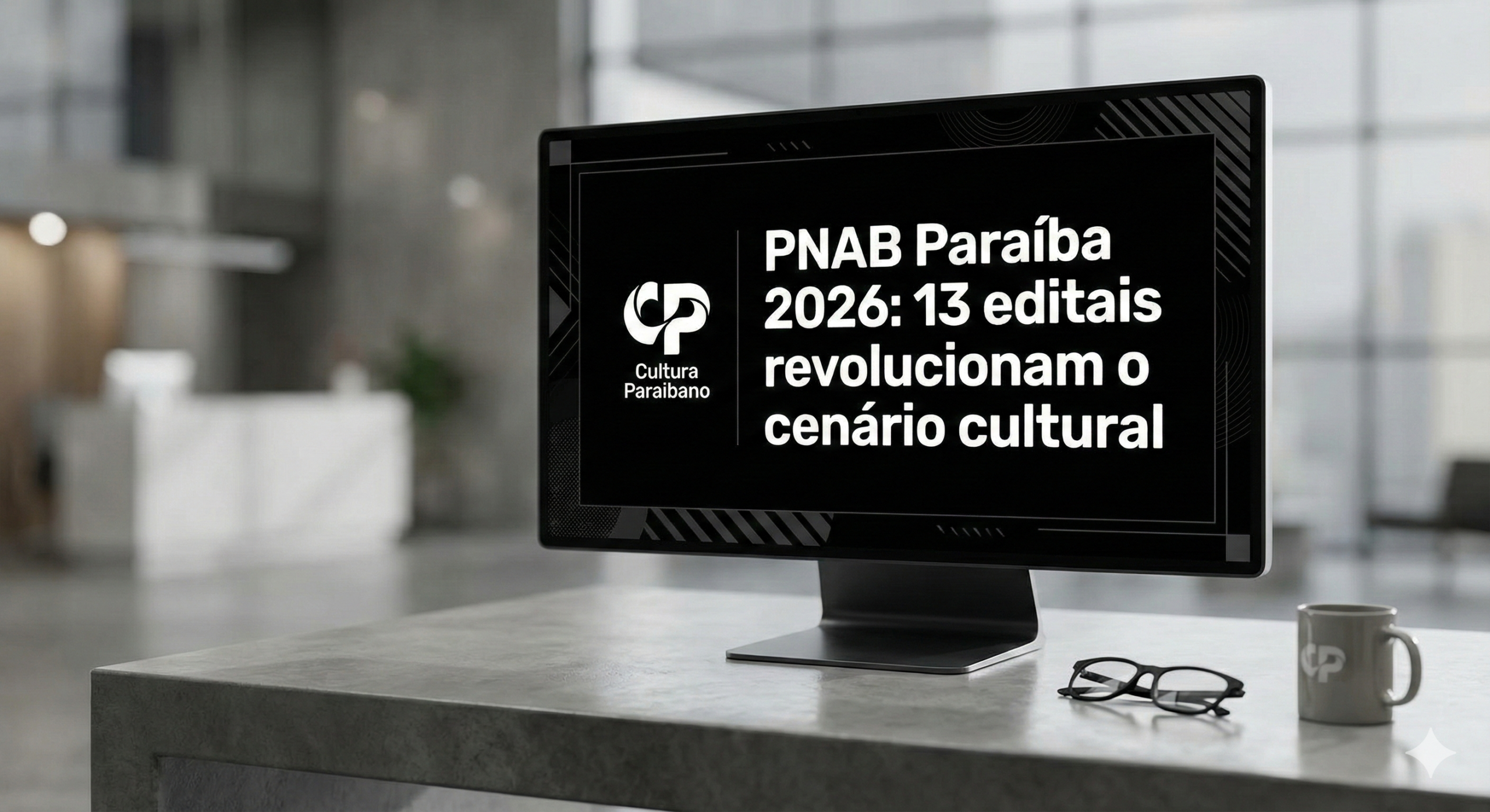 PNAB Paraíba 2026: 13 editais revolucionam o cenário cultural